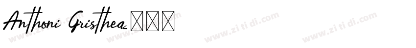 Anthoni Gristhea字体转换